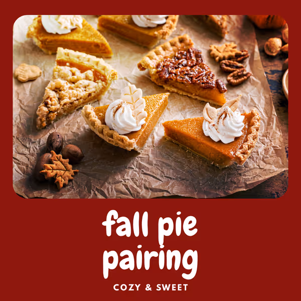 Fall Pie Pairing (11/23/25@1:00pm)